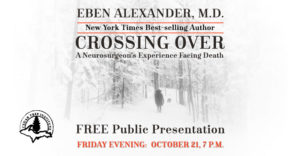 Eben Alexander Crossing Over Free Public Presentation