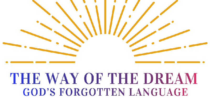 The Way of the Dream